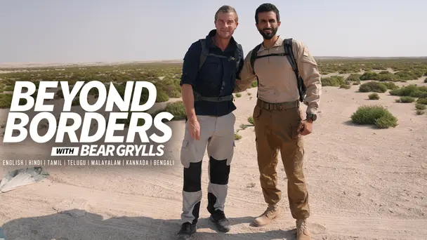 Beyond Borders with Bear Grylls : Bahrain